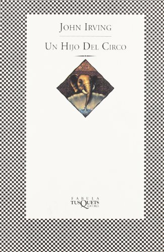Un hijo del circo (Fabula (tusquets)) von Tusquets Editores